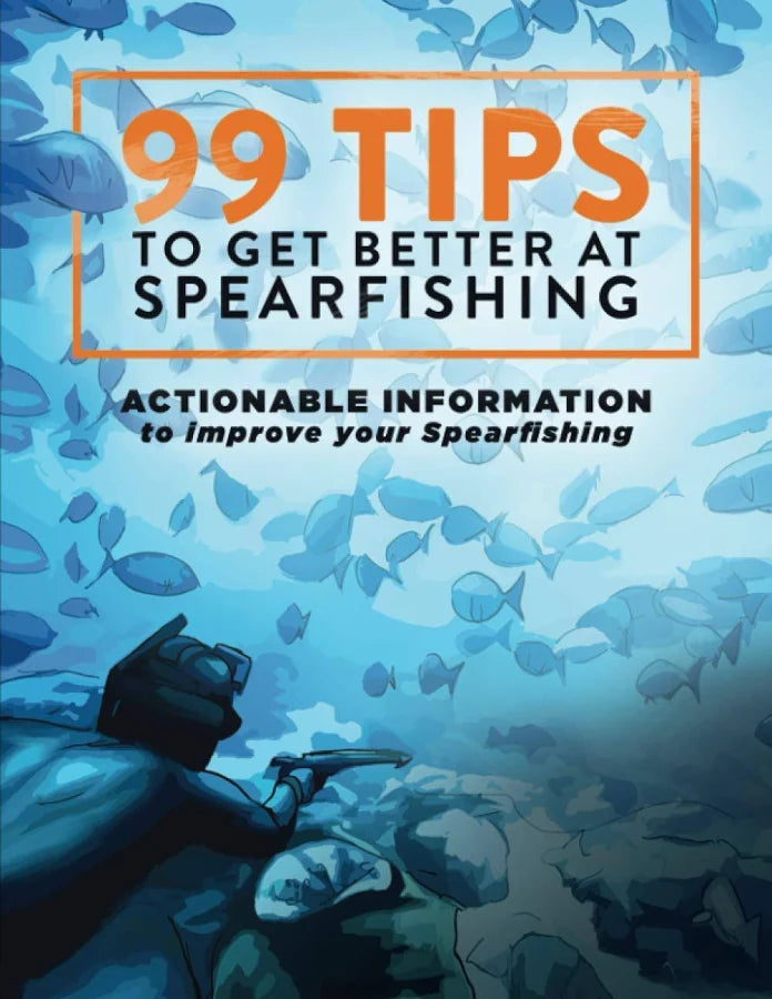99 Tips To Get Better At Spearfishing Book